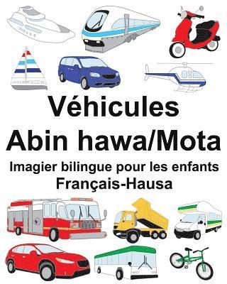 Français-Hausa Véhicules-Abin hawa/Mota Imagier bilingue pour les enfants 1