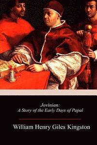 bokomslag Jovinian: A Story of the Early Days of Papal Rome