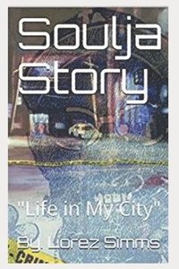bokomslag Soulja Story: Life in My City