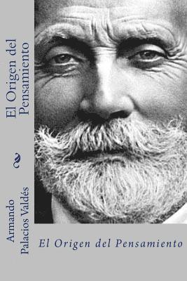 El origen del pensamiento (Spanish Edition)