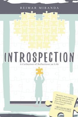 Introspection: A Collection of Reflections on Life 1