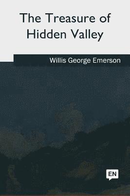 The Treasure of Hidden Valley