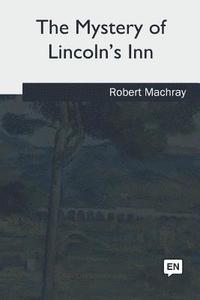 bokomslag The Mystery of Lincoln's Inn