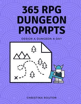 bokomslag 365 RPG Dungeon Prompts: Design a Dungeon a Day