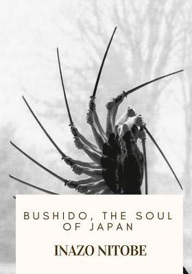 bokomslag Bushido, the Soul of Japan