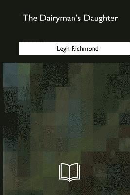 Legh Richmond - The Dairyman's Daughter, Häftad