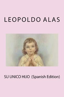 bokomslag Su Unico Hijo (Spanish Edition)