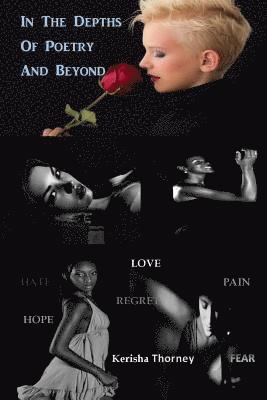 Kerisha Thorney - In The Depths Of Poetry And beyond, Häftad