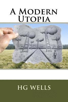 A Modern Utopia 1