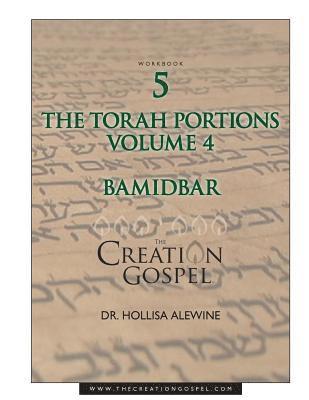 Hollisa Alewine, Hollisa Alewine PhD - Creation Gospel Workbook Five, Häftad
