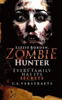 bokomslag Lizzie Borden, Zombie Hunter