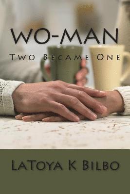 Wo-Man - Two Became One 1