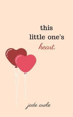 This Little One's Heart 1