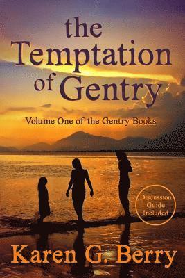 The Temptation of Gentry 1