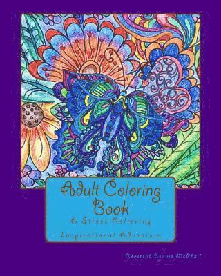 Adult Coloring Book: A Stress Relieving Inspirational Adventure 1