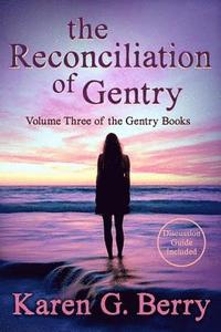 bokomslag The Reconciliation of Gentry