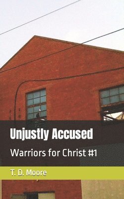 Unjustly Accused 1