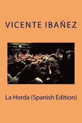 bokomslag La Horda (Spanish Edition)