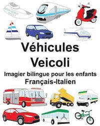 bokomslag Français-Italien Véhicules/Veicoli Imagier bilingue pour les enfants