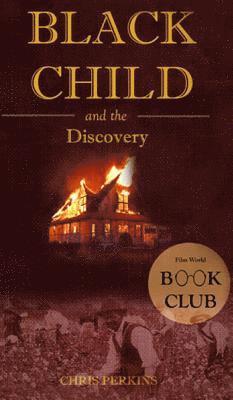 bokomslag The Black Child and the Discovery