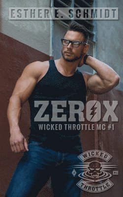 bokomslag Zerox: Wicked Throttle MC