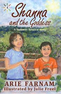 bokomslag Shanna and the Goddess: A Summer Solstice Story