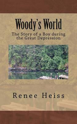 bokomslag Woody's World: The Story of a Boy during the Great Depression