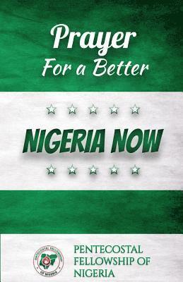 Pray For A Better Nigeria Now 1