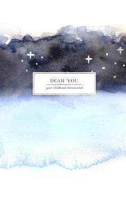 bokomslag Dear You: Your Childhood Documented