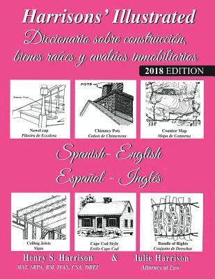 Harrison S. Harrison, Julie Harrison - Harrisons' Illustrated Diccionario sobre construcción bienes raíces y avaluos immobiliaries (Español-Ingles): Harrisons' Illustrated Dictionary of Rea, Häftad