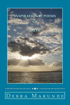 Inspirational Poems of Faith: Inspiration, Lord, God, Love 1