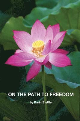 On the Path to Freedom 1