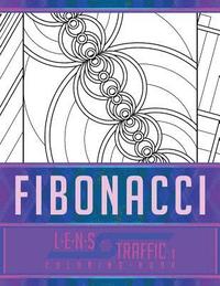 bokomslag Fibonacci Coloring Book - LENS Traffic: 8.5' x 11' (21.59 x 27.94 cm)