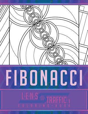 bokomslag Fibonacci Coloring Book - LENS Traffic: 8.5' x 11' (21.59 x 27.94 cm)