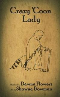 bokomslag Crazy Coon Lady: Short Horror Story for Children