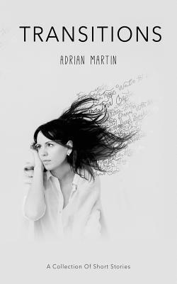 Transitions: The Short Story Collection