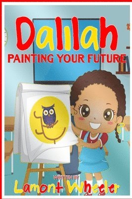 Dalilah: 'Painting Your Future' 1