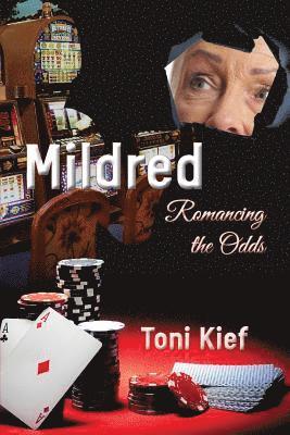 Mildred Romancing the Odds 1