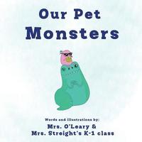 bokomslag Our Pet Monsters