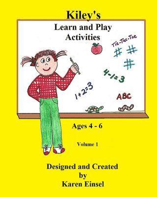 Karen Einsel - Kiley's Learn and Play Activities, Häftad