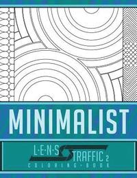 bokomslag Minimalist Coloring Book - LENS Traffic: 8.5 x 11 (21.59 x 27.94 cm)
