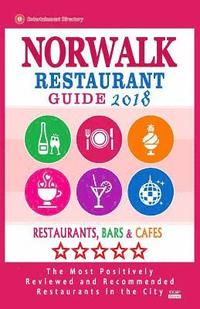 bokomslag Norwalk Restaurant Guide 2018: Best Rated Restaurants in Norwalk, California - Restaurants, Bars and Cafes Recommended for Visitors, 2018