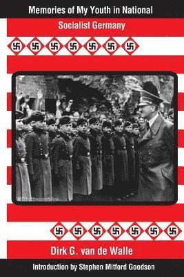 bokomslag Memories of My Youth in National Socialist Germany: Introduction by Stephen Mitford Goodson