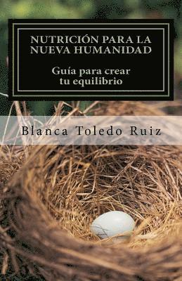 bokomslag Nutrición para la Nueva Humanidad: Equilibra cuerpo, mente y alma