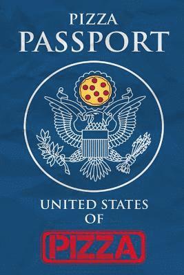 bokomslag Pizza Passport: The United States of Pizza