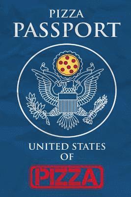 United States of Pizza - Pizza Passport: The United States of Pizza, Häftad