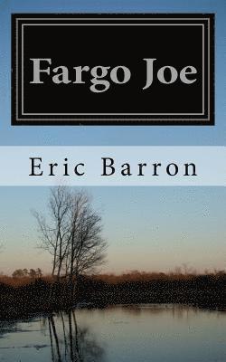 Eric Barron - Fargo Joe, Häftad