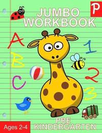 bokomslag Jumbo Workbook Pre Kindergarten: Jumbo Preschool Activity Book Ages 2-4