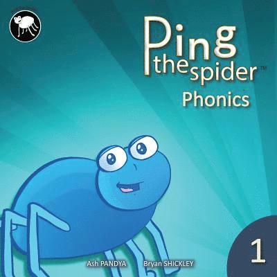 Ping The Spider Phonics - Book 1 1
