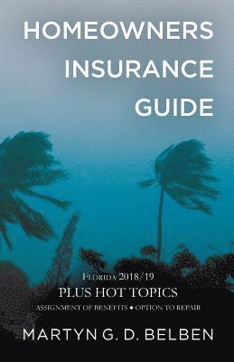 Homeowners Insurance Guide - Florida 2018/19 1